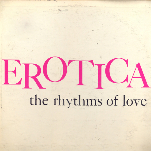 View full size cover The Erotics - Erotica - The Rhythms of Love