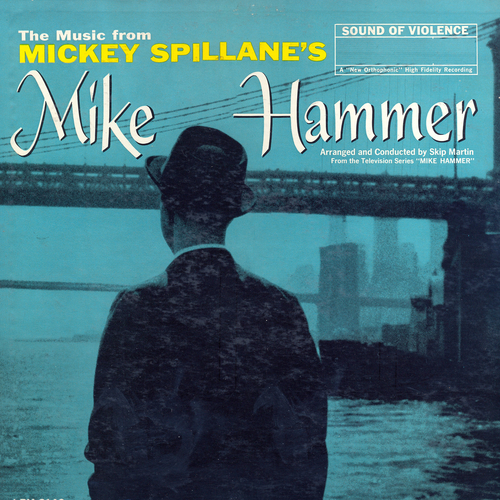 View full size cover Skip Martin - Music From Mickey Spillane's Mike Hammer