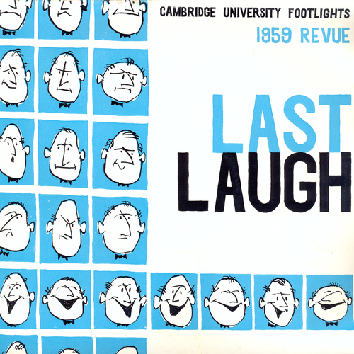 View full size cover Peter Cook, Eleanor Bron, Tim Birdsall and Company - The Last Laugh: Cambridge University Footlights 1959 Revue