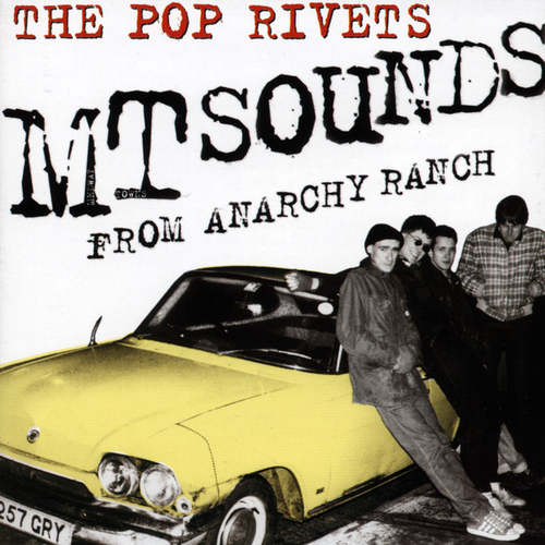 View full size cover The Pop Rivets - MT Sounds From Anarchy Ranch