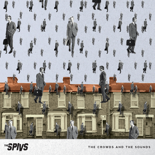 View full size cover Thee Spivs - The Crowds and the Sounds