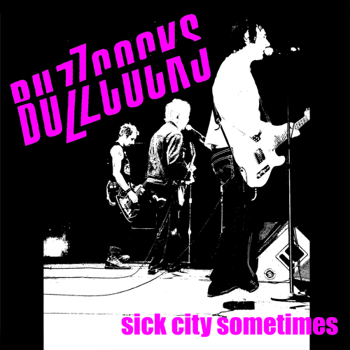 View full size cover Buzzcocks - Sick City Sometimes
