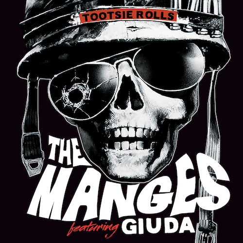 View full size Giuda, The Manges - The Manges feat. Giuda - Tootsie Rolls Pts I & II (LTD RED 7")