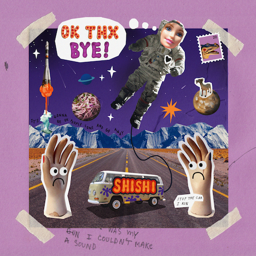 View full size cover shishi - Ok Thx Bye