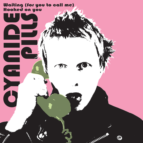 View full size cover Cyanide Pills - Waiting (For You to Call Me)