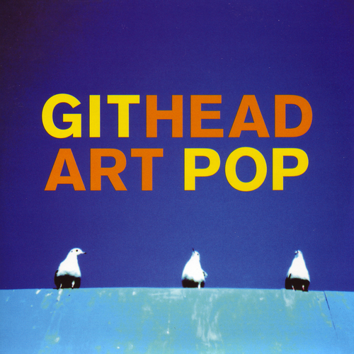 View full size cover Githead - Art Pop