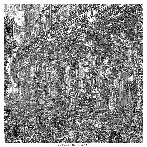View full size cover dgoHn - All the Fuckin' As