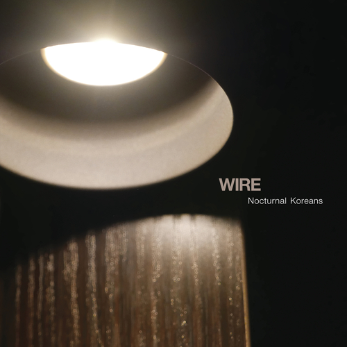 View full size cover Wire - Nocturnal Koreans