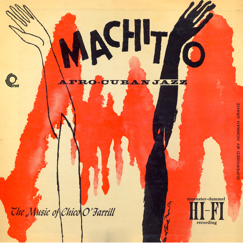 View full size cover Chico O'Farrill feat. Charlie Parker and Buddy Rich - Machito Afro-Cuban Jazz