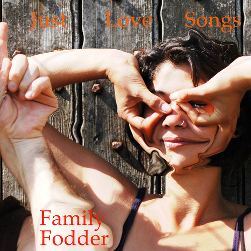 View full size cover Family Fodder - Just Love Songs