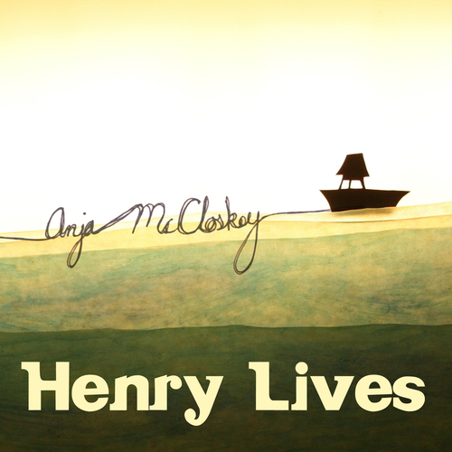 View full size cover Anja McCloskey - Henry Lives