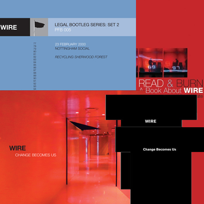 View full size Wire - Change Becomes Us Special Edition CD Album, Read & Burn Book & Teeshirt Bundle + Legal Bootleg Series 2