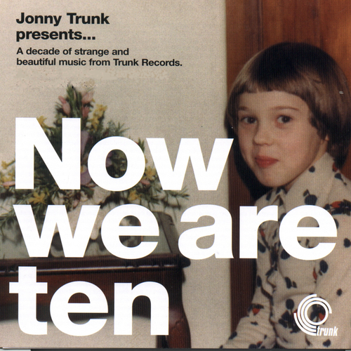 View full size cover Various Artists - Now We Are Ten