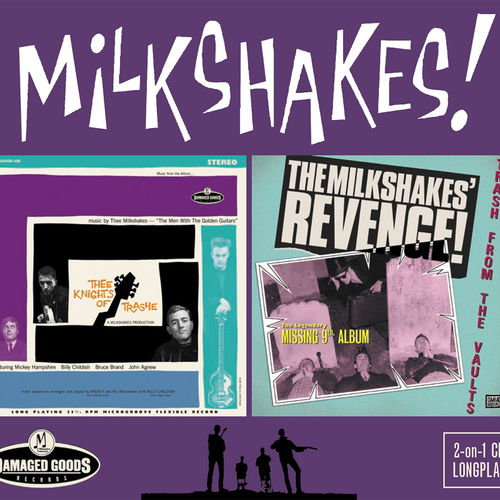 View full size cover The Milkshakes - Thee Knights of Trashe / Revenge – Trash From the Vaults