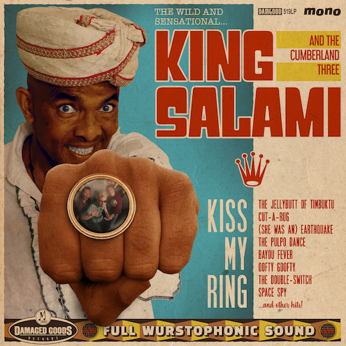 View full size cover King Salami and the Cumberland Three - Kiss My Ring