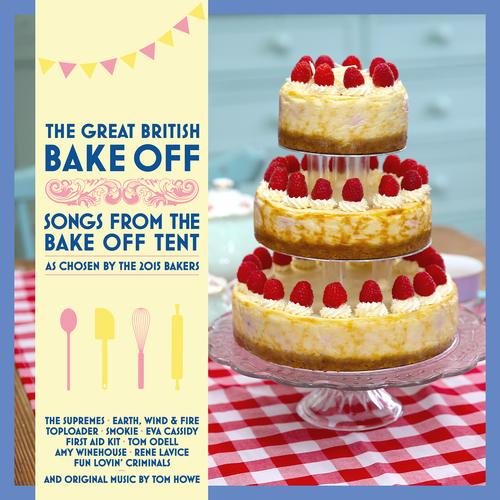 View full size cover Various Artists - The Great British Bake Off (Songs from the Bake Off Tent)