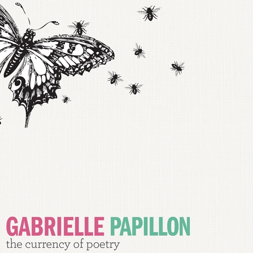 View full size cover Gabrielle Papillon - The Currency of Poetry