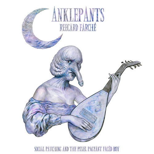 View full size cover Anklepants - Social Patching and The pixel Pageant Facéd Boy