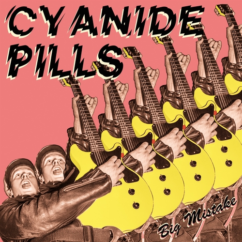 View full size cover Cyanide Pills - Big Mistake