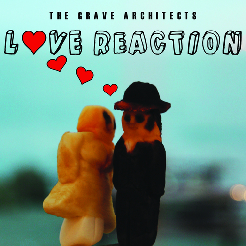 View full size cover The Grave Architects - Love Reaction