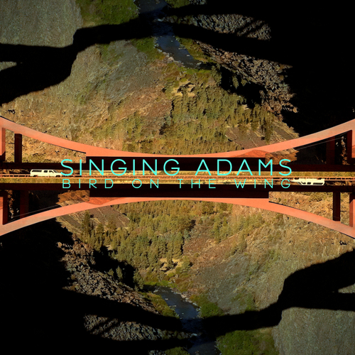 View full size cover Singing Adams - Bird On The Wing