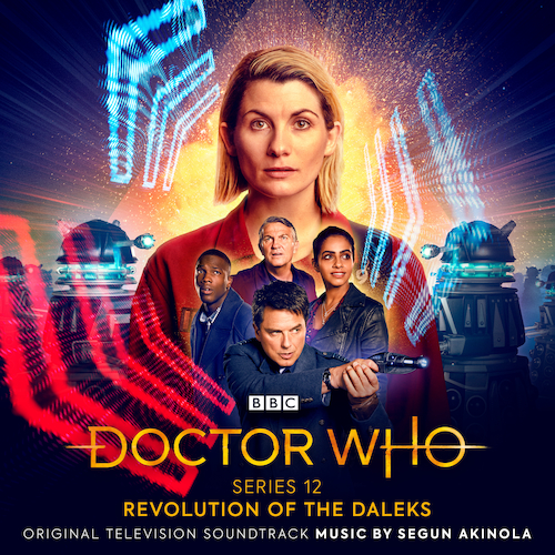 View full size cover Segun Akinola - Doctor Who Series 12 - Revolution Of The Daleks (Original Television Soundtrack)