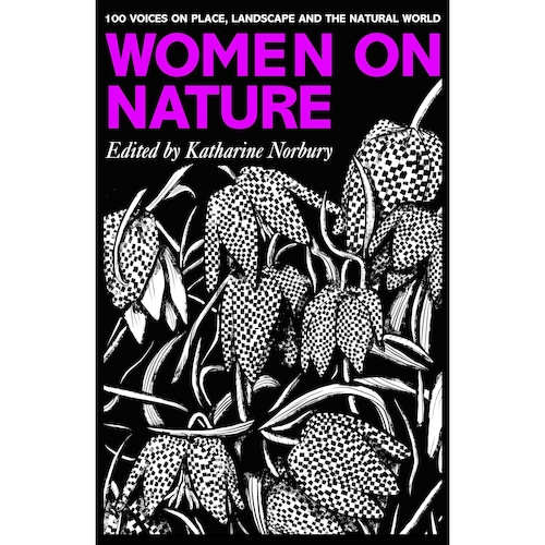 View full size Women On Nature, ed by Katharine Norbury