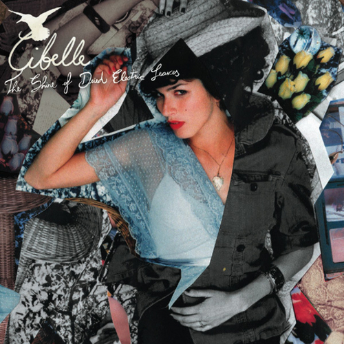 View full size cover Cibelle - The Shine Of Dried Electric Leaves