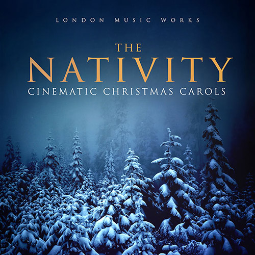 View full size cover London Music Works - The Nativity (Cinematic Christmas Carols)
