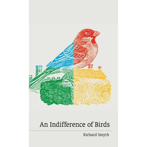 View full size An Indifference of Birds by Richard Smyth