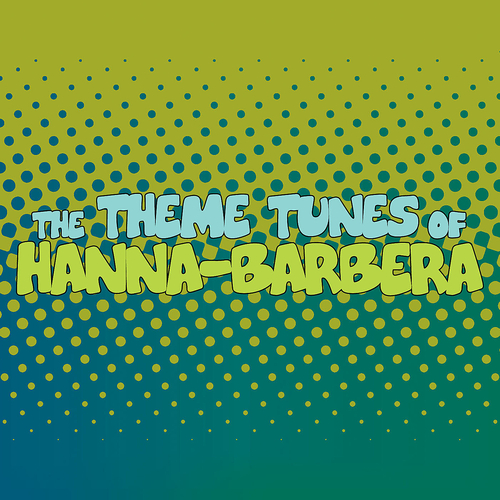 View full size cover Various Artists - The Theme Tunes of Hanna-Barbera