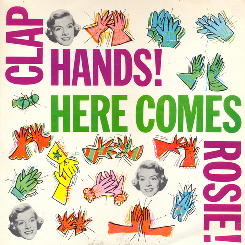 View full size cover Rosemary Clooney - Clap Hands Here Comes Rosie!