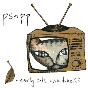 View full size cover Psapp - Early Cats and Tracks, Vol. 1