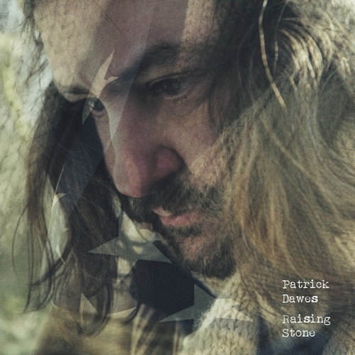 View full size cover Patrick Dawes - Raising Stone