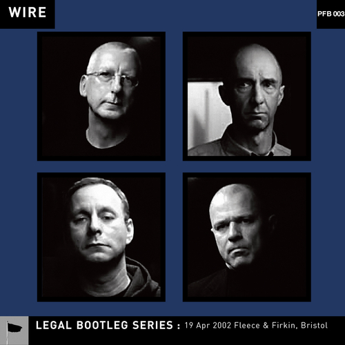 View full size cover Wire - 19 Apr 2002 Fleece & Firkin, Bristol