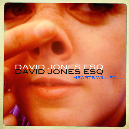 View full size cover David Jones Esq - Hearts Will Fall