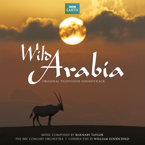 View full size cover Barnaby Taylor & The BBC Concert Orchestra - Wild Arabia