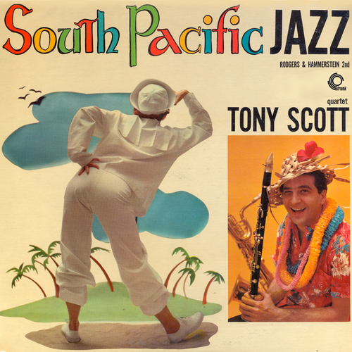View full size cover Tony Scott and His Quartet - South Pacific Jazz
