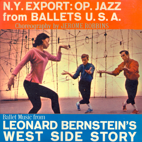 View full size cover Robert Prince, Elmer Bernstein, Robert Prince - N.Y. Export: OP. Jazz from Ballet USA / Ballet Music from West Side Story