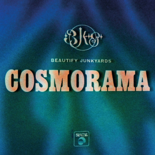 View full size cover Beautify Junkyards - Cosmorama