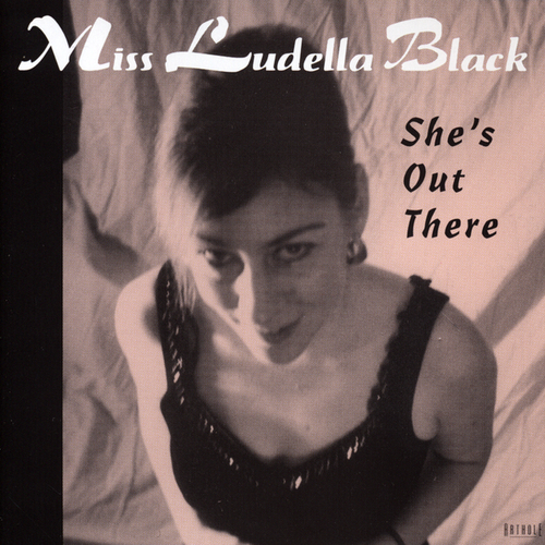 View full size cover Miss Ludella Black - She's Out There