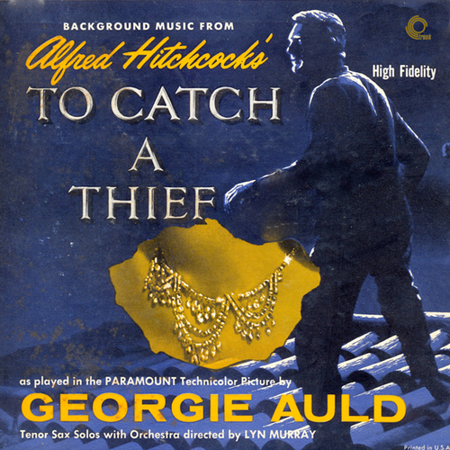View full size cover George Auld with Orchestra Directed By Lyn Murray - Background Music from Hitchock's to Catch a Thief