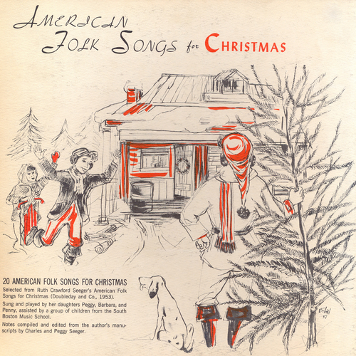 View full size cover The Seegers (Peggy Seeger | Barbara Seeger | Penny Seeger) with Children From The South Boston Music School - American Folk Songs for Christmas