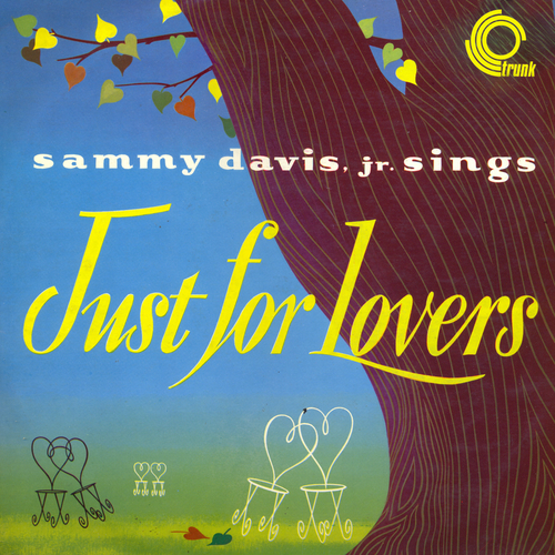 View full size cover Sammy Davis, Jr. with Orchestra Directed by Sy Oliver and Marty Steven - Sammy Davis, Jr. Sings Just for Lovers
