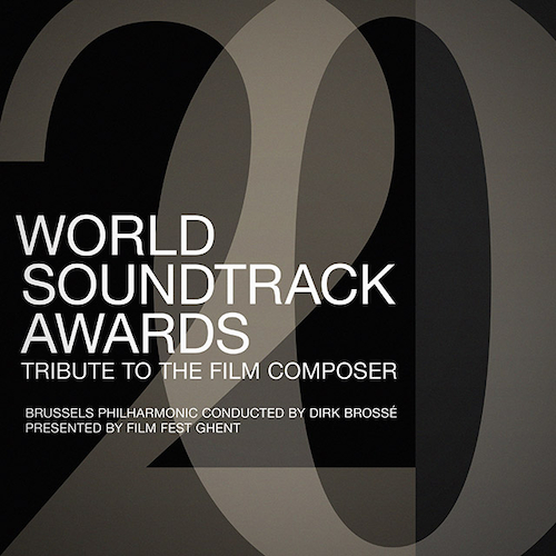 View full size cover Brussells Philharmonic and Dirk Brosse - World Soundtrack Awards - Tribute To The Film Composer