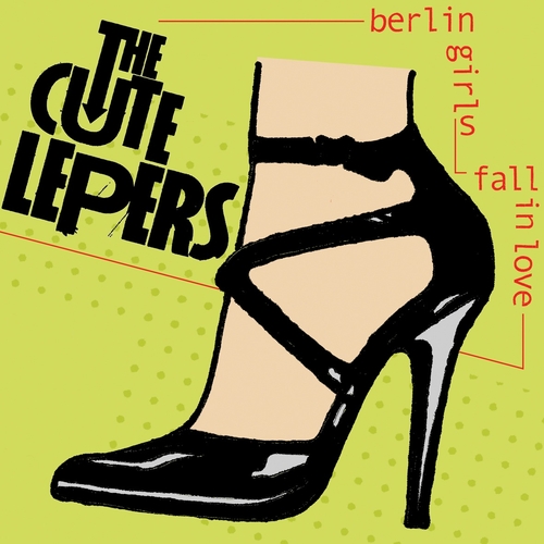 View full size cover The Cute Lepers - Berlin Girls