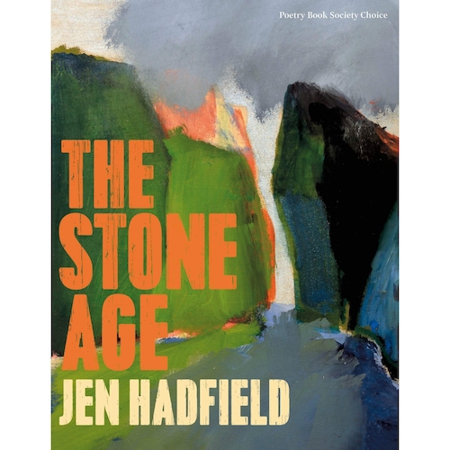 View full size The Stone Age by Jen Hadfield