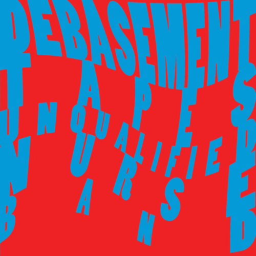 View full size cover Unqualified Nurse Band - Debasement Tapes