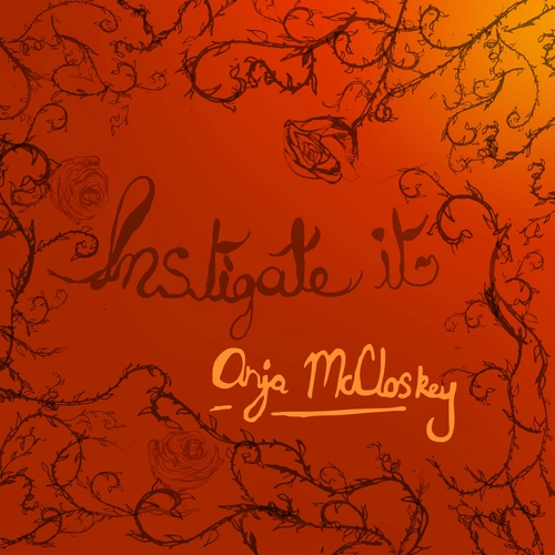 View full size cover Anja McCloskey - Instigate It