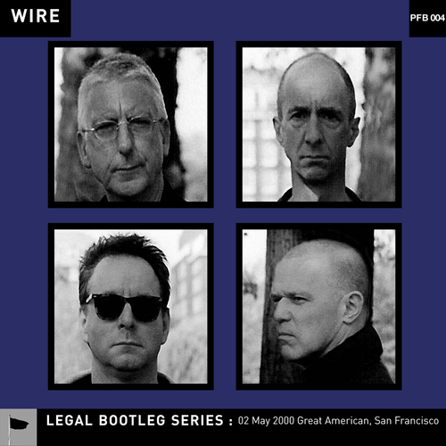 View full size cover Wire - 02 May 2000 Great American, San Francisco